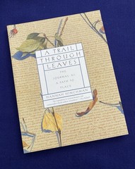 A Trail Through Leaves : The Journal as a Path to Place by Hannah Hinchman 1997