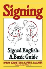 Signing: Signed English: A Basic Gu…, Saulnier, Karen