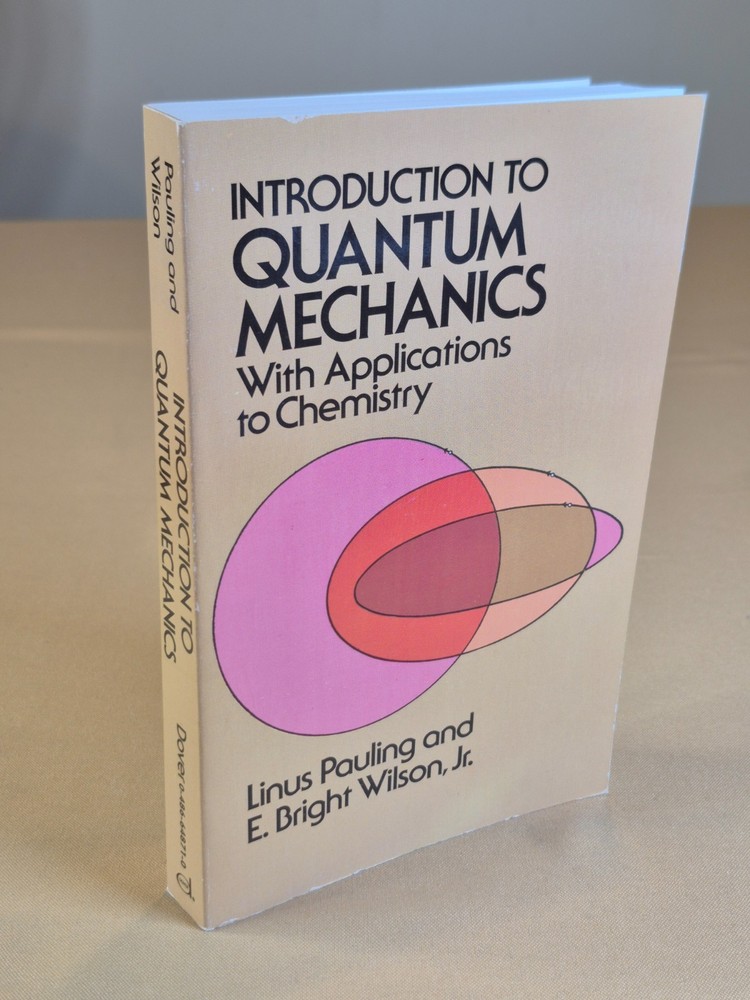 Fine Condition – Introduction to Quantum Mechanics – Linus Pauling – Dover Trade
