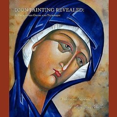 Icon Painting Revealed by Miller, Mary Jane, Like New Used, Free shipping in …