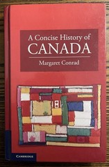 A Concise History of Canada by Margaret Conrad Cambridge University Press :VG