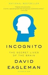 Incognito: The Secret Lives of the – Paperback, by Eagleman David – Very Good j