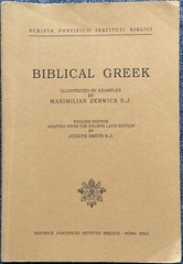 Biblical Greek Maximilian Zerwick English Edition Adapted from the 4th Latin Ed