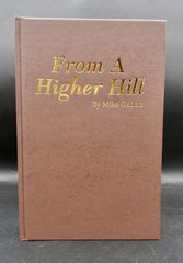 FROM A HIGHER HILL by MIKE GADDIS 2020, LIMITED DELUXE 1ST EDITION SIGNED HC VG+