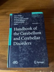 Handbook of the Cerebellum and Cerebellar Disorders by Donna Gruol (2012)