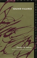 Sound Figures, Paperback by Adorno, Theodor W.; Livingstone, Rodney (TRN), Br…