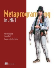 Metaprogramming in .NET – Paperback By Hazzard, Kevin – VERY GOOD