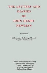 Letters And Diaries of John Henry Newman : Littlemore And the Parting of Frie…