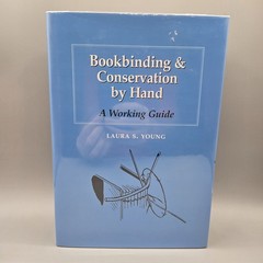 Bookbinding and Conservation by Hand: A Working Guide by Laura Young 1995 HCDJ