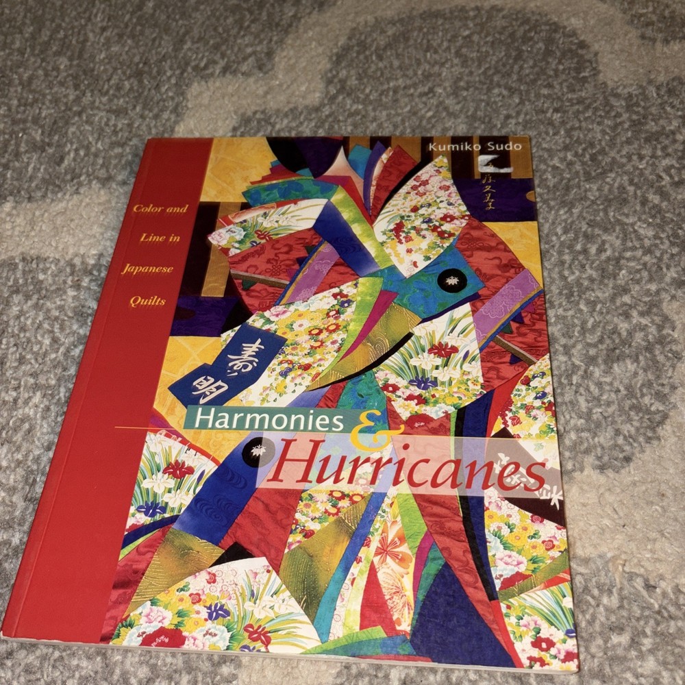 Harmonies and Hurricanes : Color and Line in Japanese Quilts Pattern Book