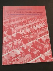 Study Guide for The Human Mosaic Ninth Edition Human Geography 2003