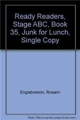 Ready Readers, Stage ABC, Book 35, Junk for Lunch, Single Copy