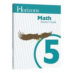Horizons Math 5th Grade Teacher’s Guide