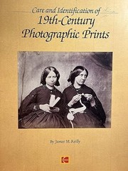 Care and Identification of 19th-Century Photographic Prints