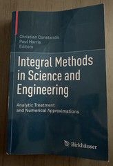 Integral Methods In Science And Engineering: Analytic Treatment And Numeric…