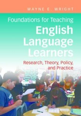 Foundations for Teaching English Language Learners : Research, Theory,…