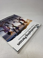 The Developing Person Through Childhood and Adolescence: 13th Edition