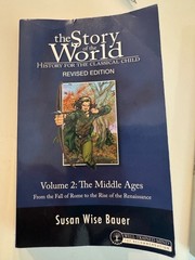 Story of the World Ser.: Story of the World #2 Middle Ages Vol. 2