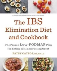 The IBS Elimination Diet and Cookbook: The Proven Low-FODMAP Plan for Eat – GOOD