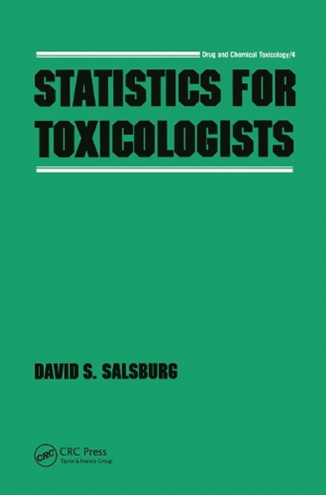 Statistics for Toxicologists by David S. Salsburg Paperback Book