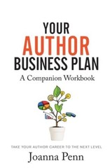 Your Author Business Plan Companion Workbook: Take Your Author Caree – VERY GOOD
