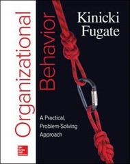 Loose-Leaf for Organizational Behavior: A Practical, Problem-Solving Approach, U