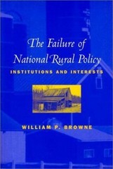 The Failure of National Rural Policy: Institutions and Interests (Not In A S…