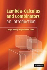 Lambda-Calculus and Combinators: An Introduction by