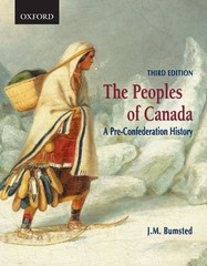 The Peoples of Canada: A Pre-Confederation History, Bumsted, J., Very Good Book