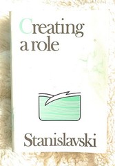 Creating A Role – Constantin Stanislavski – Acceptable – See condition notes