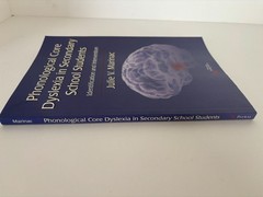 Phonological Core Dyslexia in Secondary School Students Book by Julie Marinac