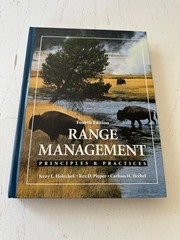 Range Management Principles & Practices Rex D. Pieper, Jerry L. Holechek 4th Ed