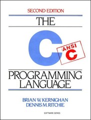 C Programming Language, 2nd Edition by Brian W. Kernighan