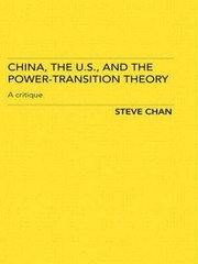 China, the US and the Power-Transition Theory : A Critique Paperb