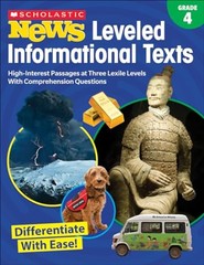 Scholastic News Leveled Informational Texts: Grade 4: High-Interest Passages…