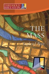 The Mass (Threshold Bible Study) – Binz, Stephen J – Good – See condition no…