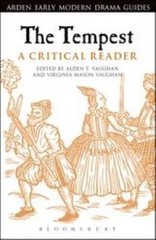 The Tempest: A Critical Reader (Arden Early Modern Drama Guides) by