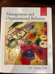 Management and Organizational Behavior 2nd ed Cook, Hunsaker, Coffey