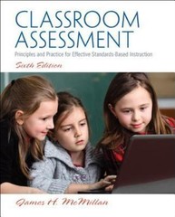 Classroom Assessment: Principles and Practice for Effective Standards-Based…