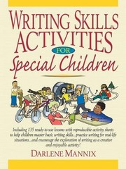 Writing Skills Activities for Special Children by Darlene Mannix (English) Paper