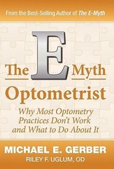 The E-Myth Optometrist by Michael E Gerber: Used