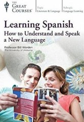 Learning Spanish : How to Understand and Speak a New Language by Bill Worden …