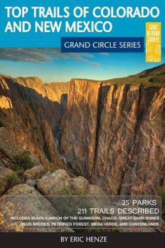 Top Trails of Colorado and New Mexico: Includes Mesa Verde, Chaco, Colora – GOOD