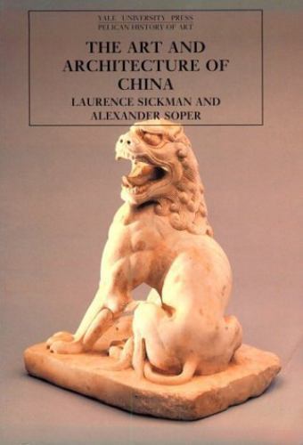 The Art and Architecture of China: 3rd edition (The Yale University Press…