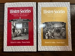 Western Societies : Primary Sources in Social History by R. M. Golden 2 Vol Set