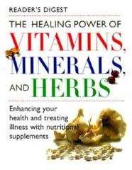 The Healing Power of Vitamins, Minerals, and Herbs – Hardcover – GOOD