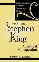 Revisiting Stephen King : A Critical Companion Hardcover Sharon A