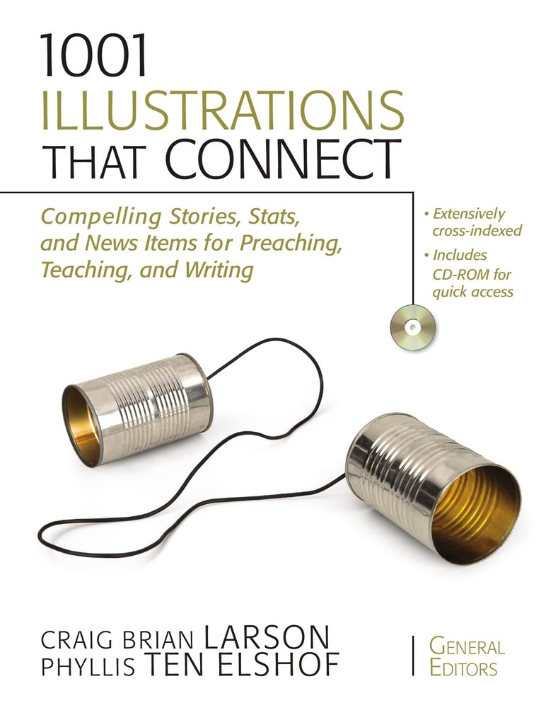 1001 Illustrations That Connect: Compelling Stories, Stats, and News Items f…