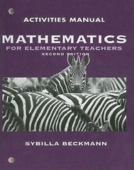 Mathematics for Elementary School Teachers: Activity Manual by Sybilla Beckmann