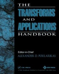 The Transforms and Applications Handbook by POPULARIKAS A.D.
